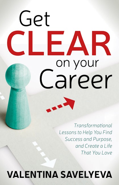 Book cover image for Get CLEAR on Your Career ISBN: 9781642796391